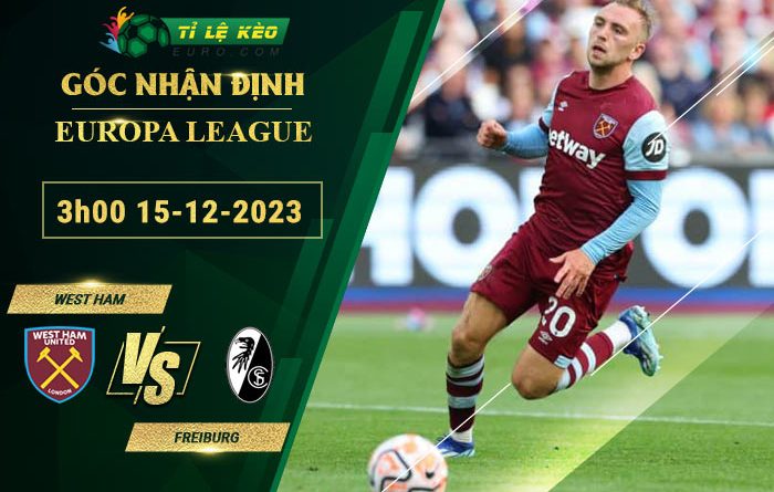 soi kèo West Ham vs Freiburg