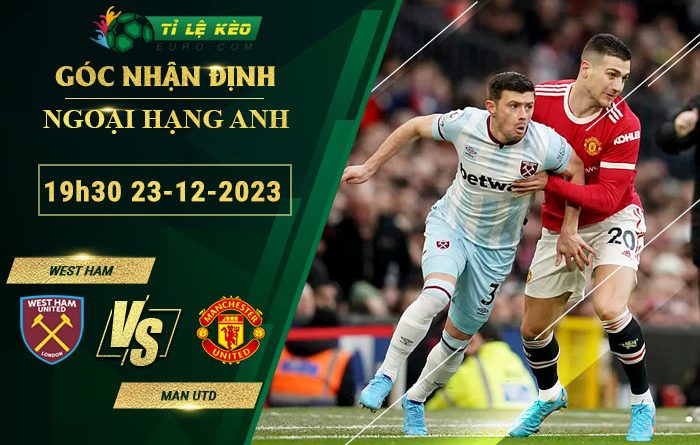 soi kèo West Ham vs Man Utd