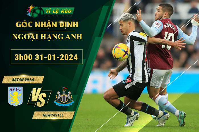 soi kèo Aston Villa vs Newcastle