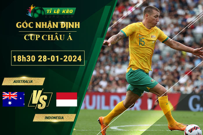 soi kèo Australia vs Indonesia