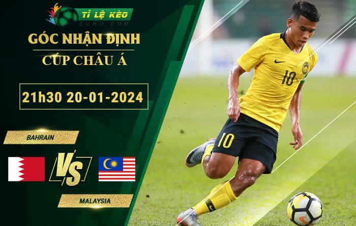 soi kèo Bahrain vs Malaysia