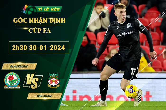 soi kèo Blackburn vs Wrexham