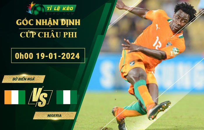 soi kèo Bờ Biển Ngà vs Nigeria
