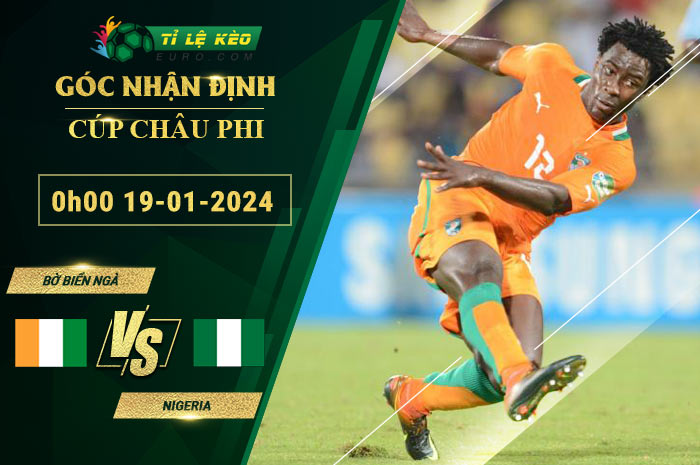 soi kèo Bờ Biển Ngà vs Nigeria