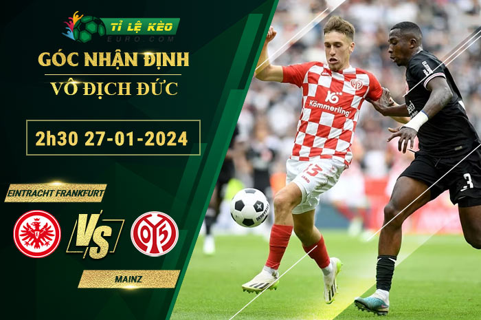 soi kèo Eintracht Frankfurt vs Mainz