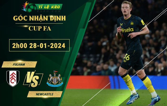 soi kèo Fulham vs Newcastle