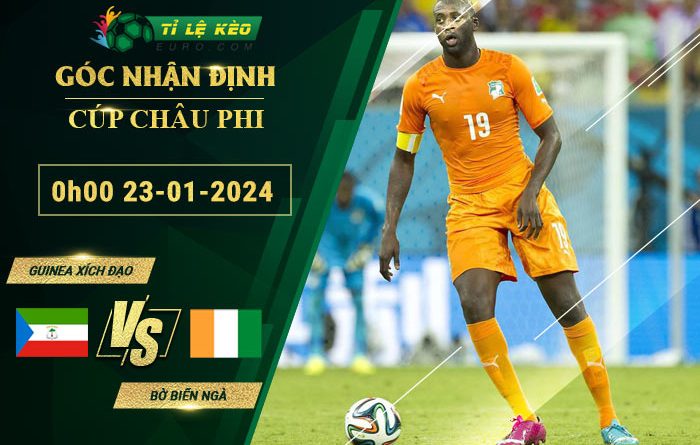 soi kèo Guinea Xích Đạo vs Bờ Biển Ngà