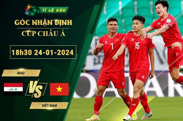 soi kèo Iraq vs Việt Nam
