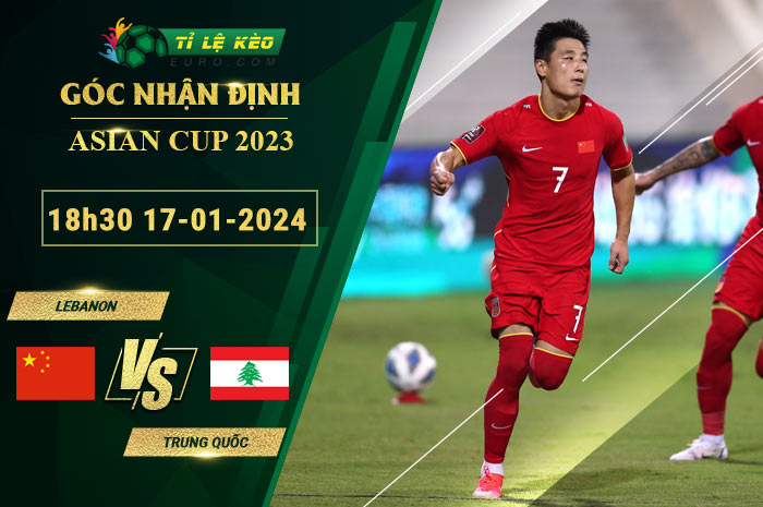 soi kèo Lebanon vs Trung Quốc