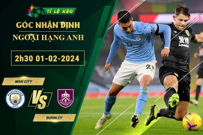 soi kèo Man City vs Burnley
