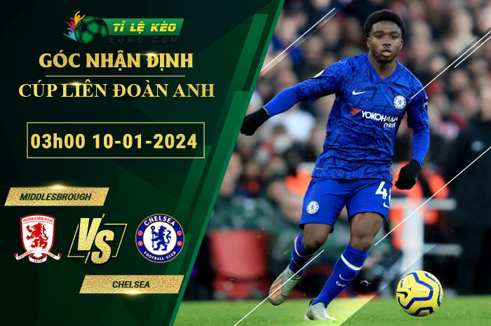 soi kèo Middlesbrough vs Chelsea