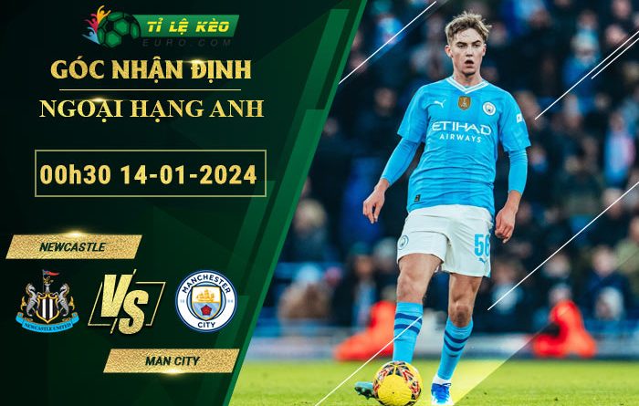 chi tiết kèo đấu Newcastle vs Man City