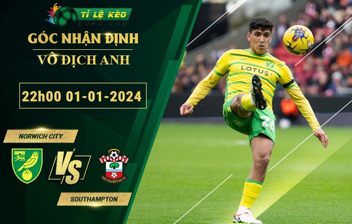 chi tiết kèo đấu Norwich City vs Southampton