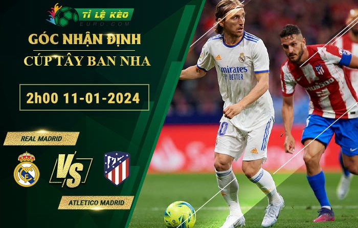 soi kèo Real Madrid vs Atletico Madrid
