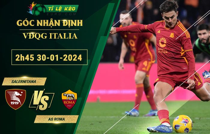soi kèo Salernitana vs AS Roma
