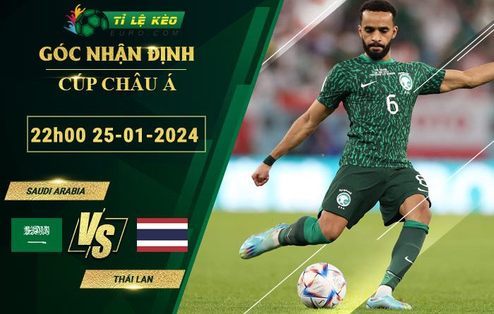 soi kèo Saudi Arabia vs Thái Lan