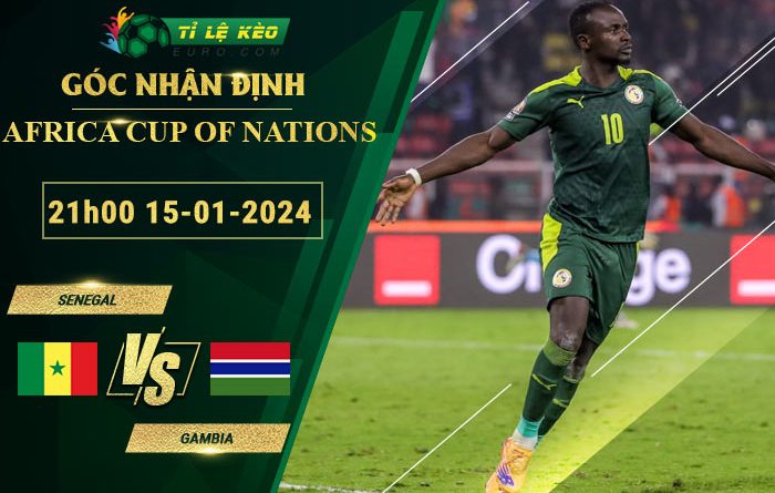 soi kèo Senegal vs Gambia