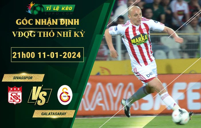 soi kèo Sivasspor vs Galatasaray