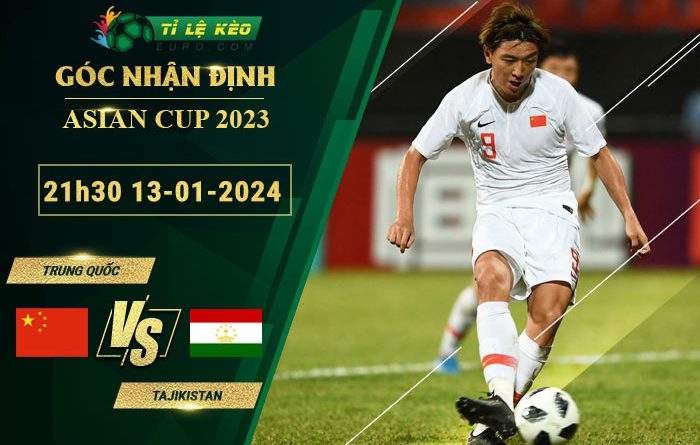 soi kèo Trung Quốc vs Tajikistan