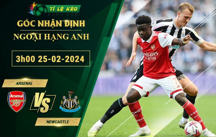 soi kèo Arsenal vs Newcastle