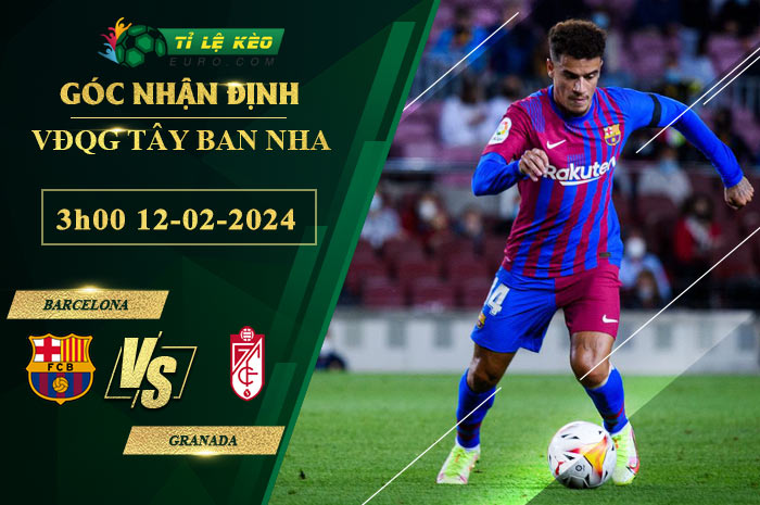 chi tiết kèo đấu Barcelona vs Granada