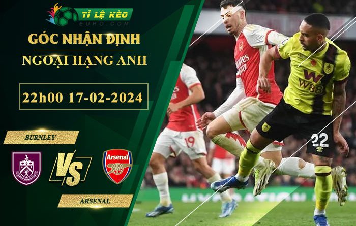 soi kèo Burnley vs Arsenal