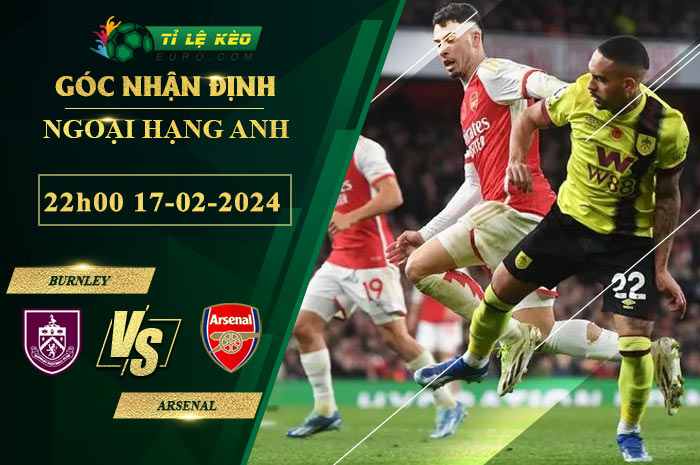 soi kèo Burnley vs Arsenal