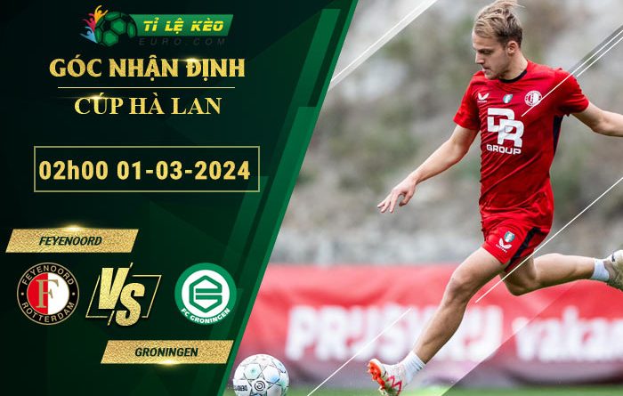 soi kèo Feyenoord vs Groningen
