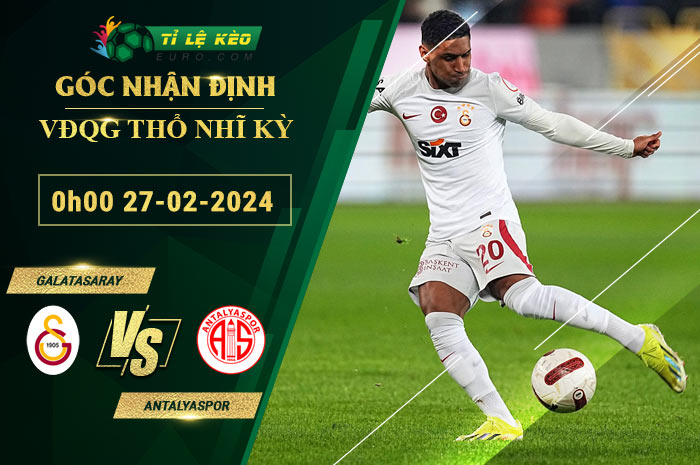 soi kèo Galatasaray vs Antalyaspor