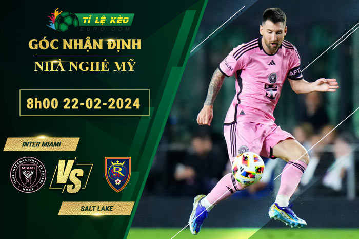 soi kèo Inter Miami vs Salt Lake