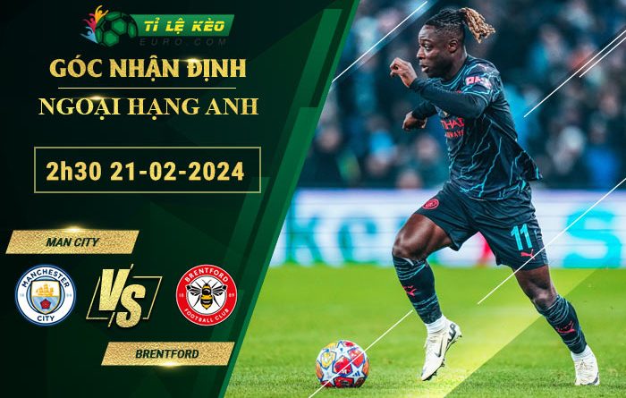 soi kèo Man City vs Brentford