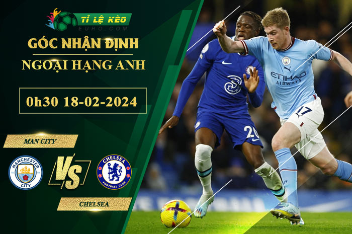 soi kèo Man City vs Chelsea