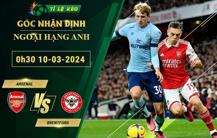 soi kèo Arsenal vs Brentford
