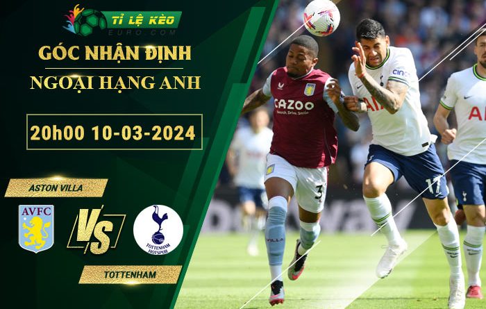 soi kèo Aston Villa vs Tottenham