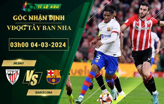 soi kèo Bilbao vs Barcelona