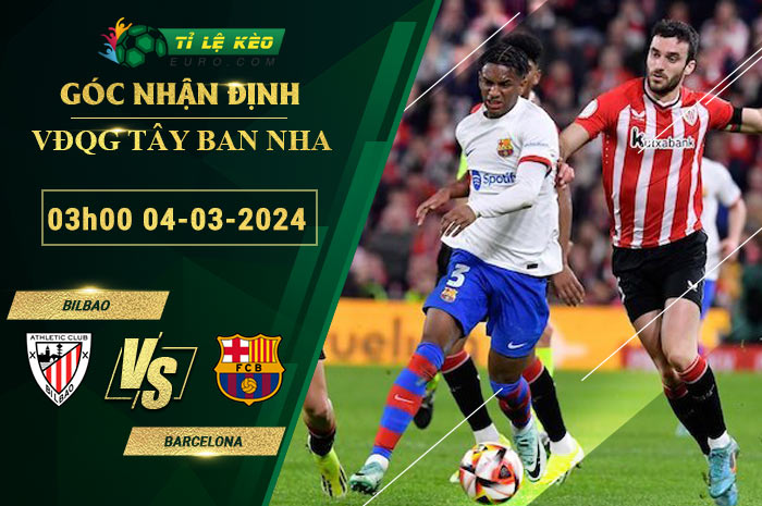 soi kèo Bilbao vs Barcelona