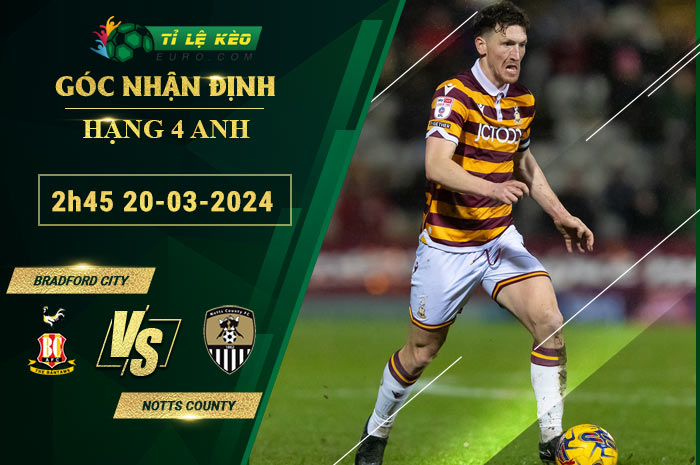 soi kèo Bradford City vs Notts County