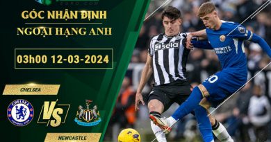 soi kèo Chelsea vs Newcastle