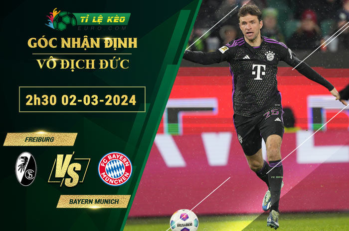 soi kèo Freiburg vs Bayern Munich