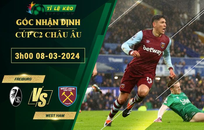 soi kèo Freiburg vs West Ham