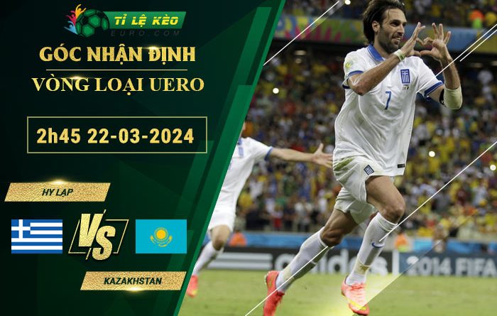soi kèo Hy lạp vs Kazakhstan