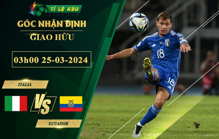 soi kèo Italia vs Ecuador