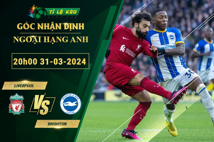soi kèo Liverpool vs Brighton