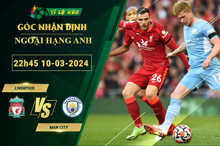 soi kèo Liverpool vs Man City