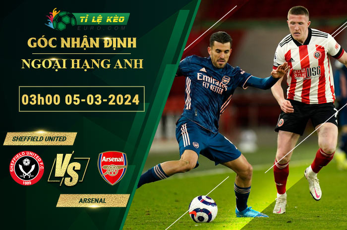 soi kèo Sheffield United vs Arsenal