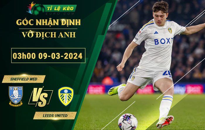soi kèo Sheffield Wed vs Leeds United