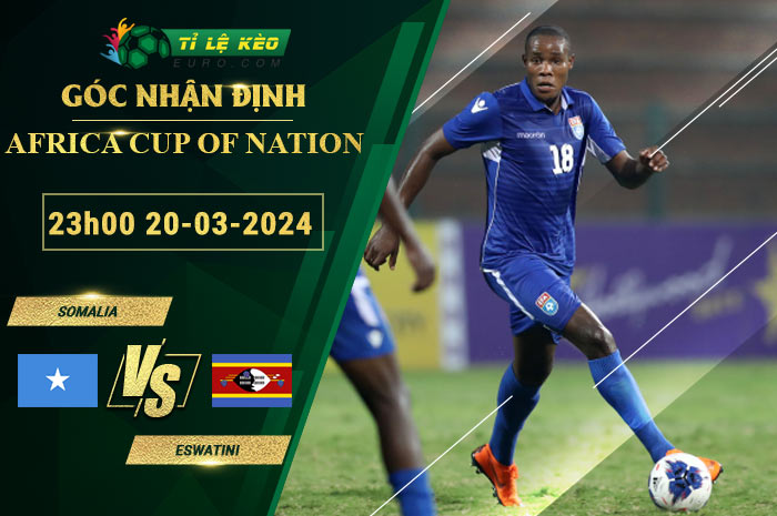 soi kèo Somalia vs Eswatini
