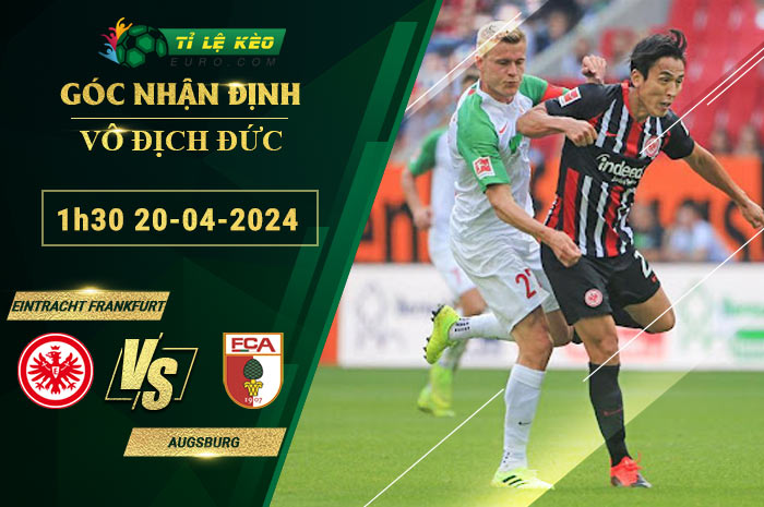 soi kèo Eintracht Frankfurt vs Augsburg