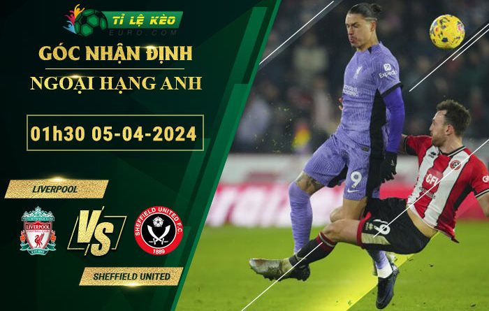 soi kèo Liverpool vs Sheffield United