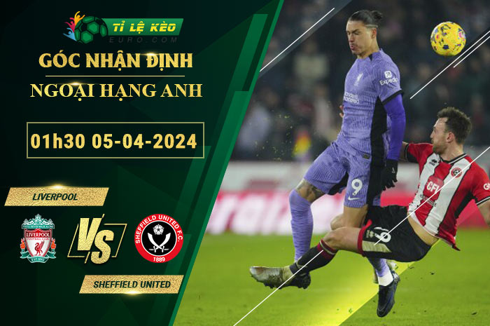 soi kèo Liverpool vs Sheffield United
